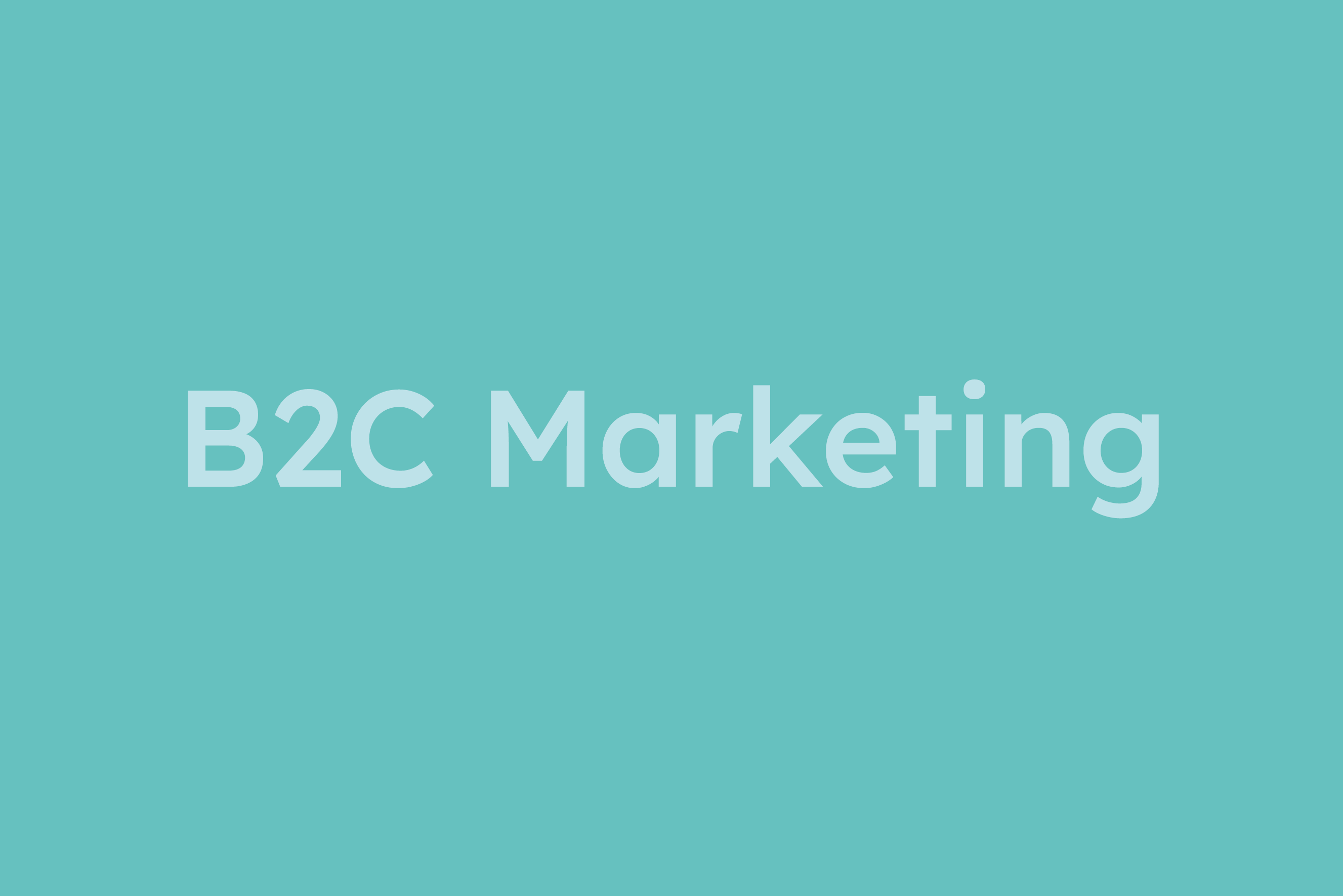 B2C Marketing erklärt im Glossar von Campaign