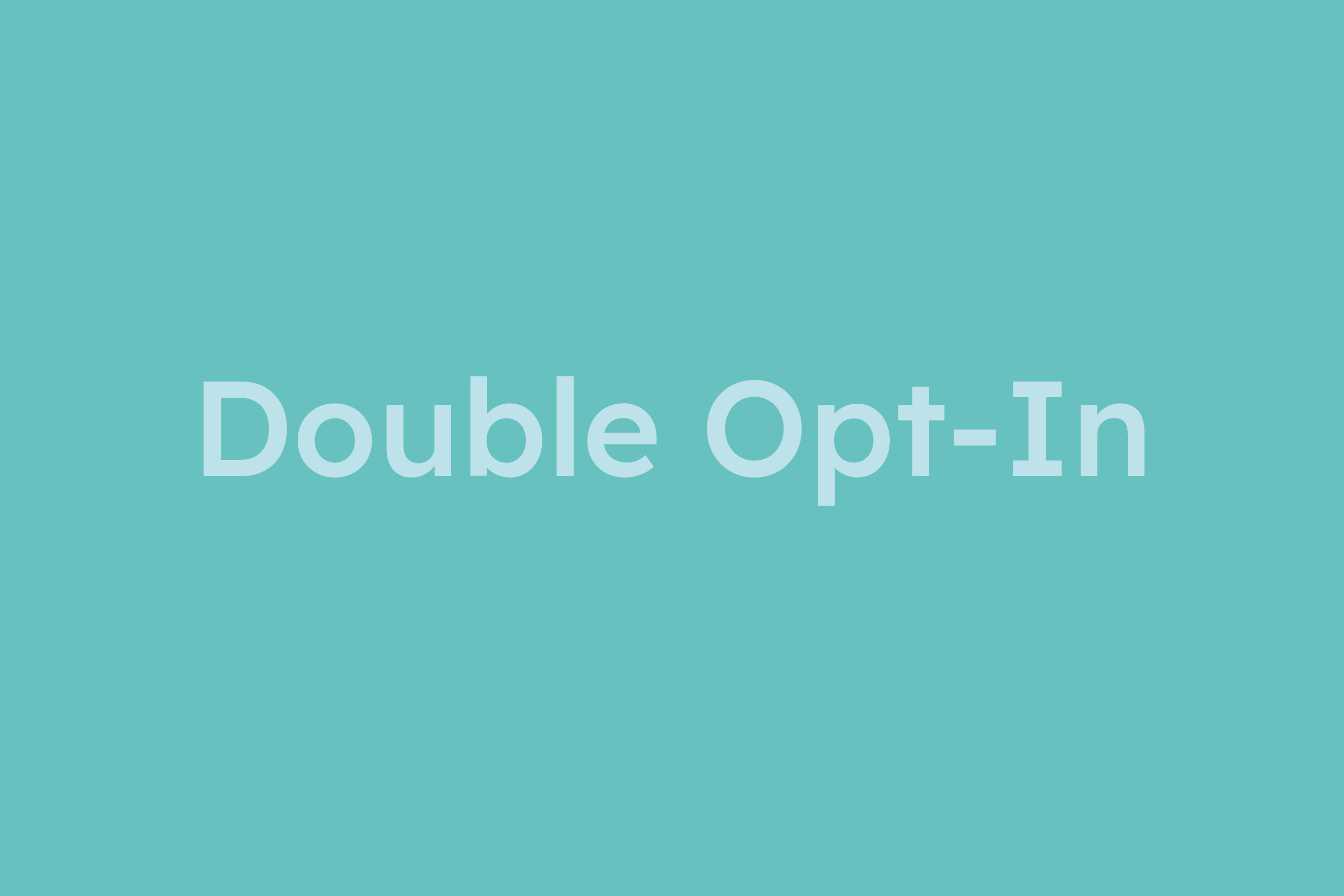 Double-Opt In erklärt im Glossar von Campaign