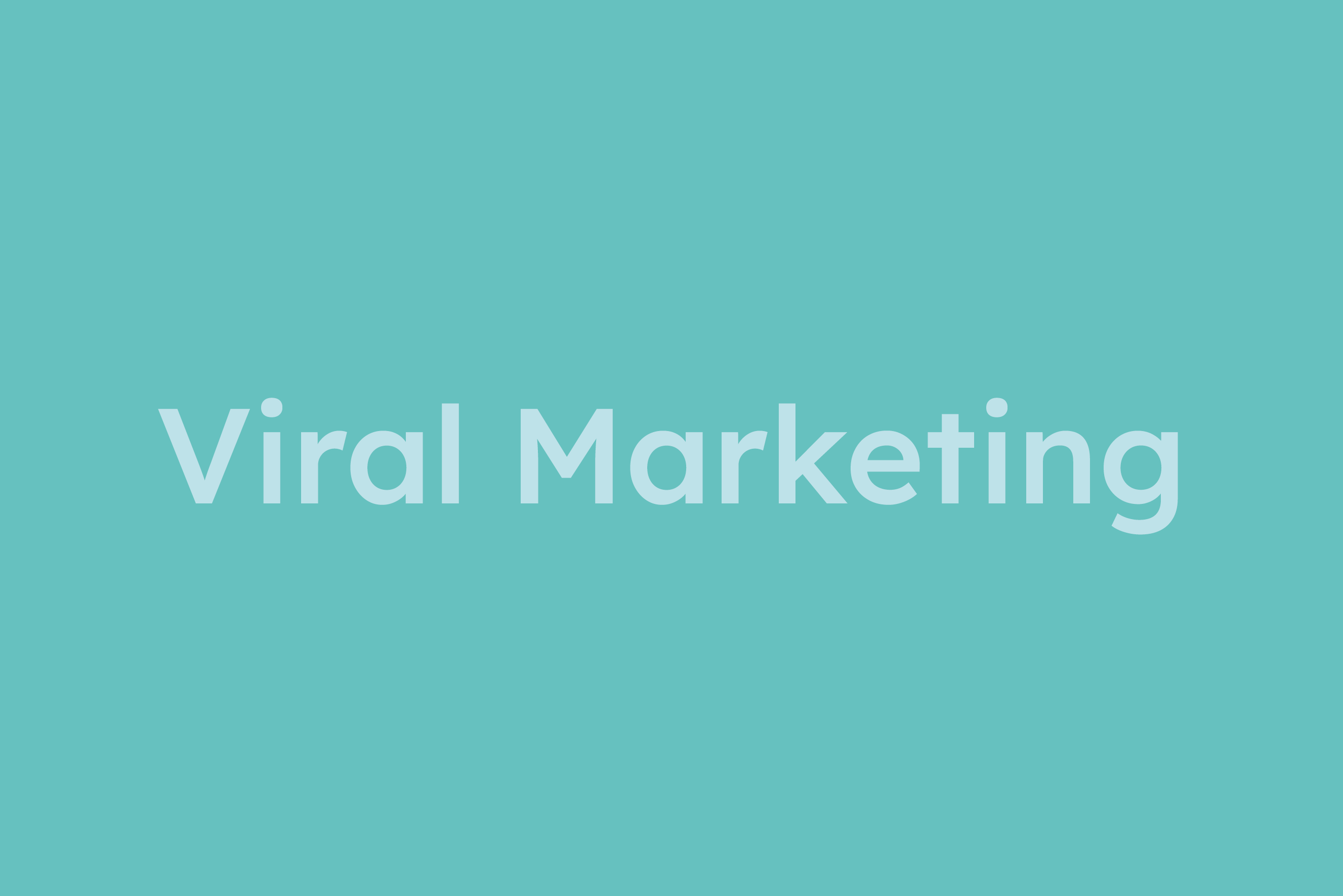 Viral Marketing erklärt im Glossar von Campaign